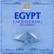 HISTORY? Egypt Engineering an Empire